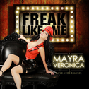Freak Like Me (Dave Aude Remixes) - EP专辑