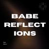 Mc RGB - Babe Reflect Ions (feat. DJ Gollum & B3nte)