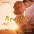 Breathe (Original Motion Picture Soundtrack)