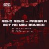 Mc Bom De Brisa - Reko Reko - Passa a Bct no Meu Boneco