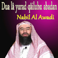 Dua Lâ Yurad Qâiluhu Abadan