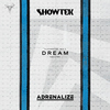 Showtek - Dream (Adrenalize Remix)