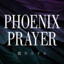 PHOENIX PRAYER专辑