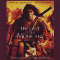 Last Of The Mohicans (Original Motion Picture Soundtrack)专辑