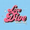 WarriorsMien翻唱团 - LOVE DIVE（COVER：IVE）