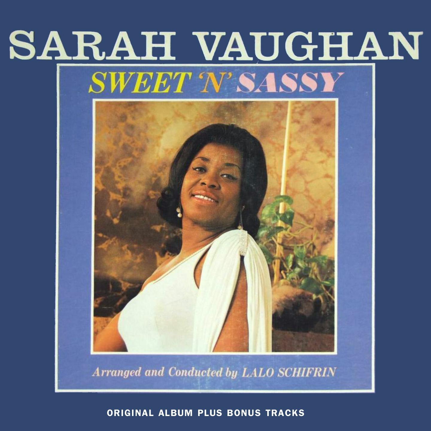 Sweet \'n\' Sassy (Original Album Plus Bonus Tracks)专辑