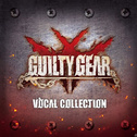 GUILTY GEAR VOCAL COLLECTION专辑