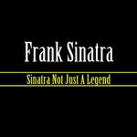 Sinatra Not Just A Legend专辑