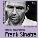The Voice of Frank Sinatra - Frankly Sentimental专辑