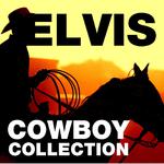 Elvis Cowboy Collection专辑