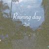 Ii - Raining day