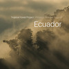 Tropical Forest Project: Ecuador - Gracias