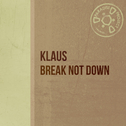 Break Not Down专辑