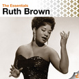 The Essentials: Ruth Brown