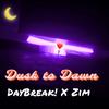 DayBreak! - Dusk to Dawn