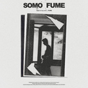 SOMO: FUME专辑