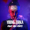 Young Zerka - Nuk Ma Nin