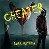 Lora Mathew - Gone Bad