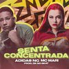 Adidas NG - Senta Concentrada (feat. MC Mari)