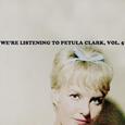 We\'re Listening to Petula Clark, Vol. 5