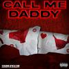 Young Swayze - Call Me Daddy