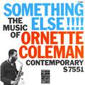 The Music Of Ornette Coleman: Something Else!!!