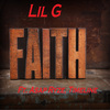 Lil G - Faith