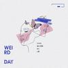 蚩CHI尤 - Weird Day