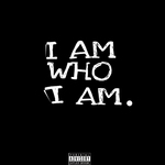 I Am Who I Am专辑