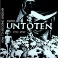 How To Become Undead (Rarities 1990-2000)