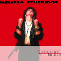 Melissa Etheridge (Deluxe Edition)