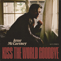 Kiss The World Goodbye专辑