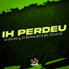 Dj Reinaldo - Ih Perdeu