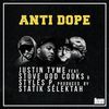 Justin Tyme - Anti Dope