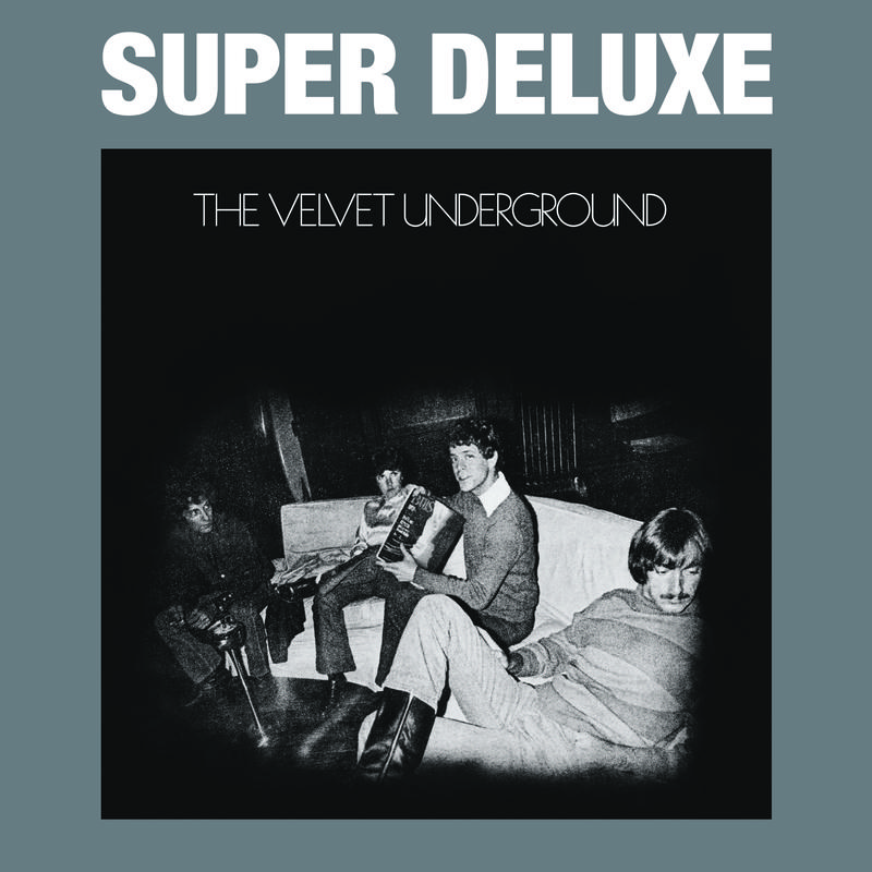 The Velvet Underground (Super Deluxe)专辑