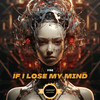 Yoz - If I Lose My Mind