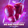 Da Tweekaz - We Are Fighters (Joey Riot Remix)