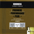 Premiere Performance Plus: Kindness