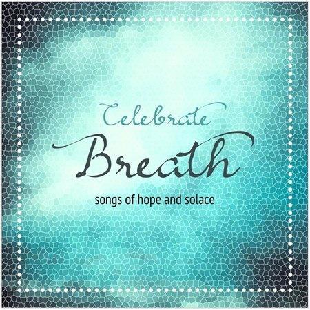 Celebrate Breath专辑