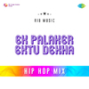 Kishore Kumar - Ek Palaker Ektu Dekha - Hip Hop Mix