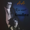 AiAi - Kun sanoit goodbye