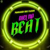Niel No Beat - Na Onda, Eu Tô Chapada (feat. Mc Jajau & Mc Evellyn)
