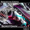 Sebastian Groth - Serotonin (Radio-Edit)