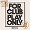 For Club Play Only Part 4专辑