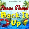 Duane Flames - Back It Up (Radio Edit)