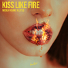 Nicola Fasano - Kiss Like Fire