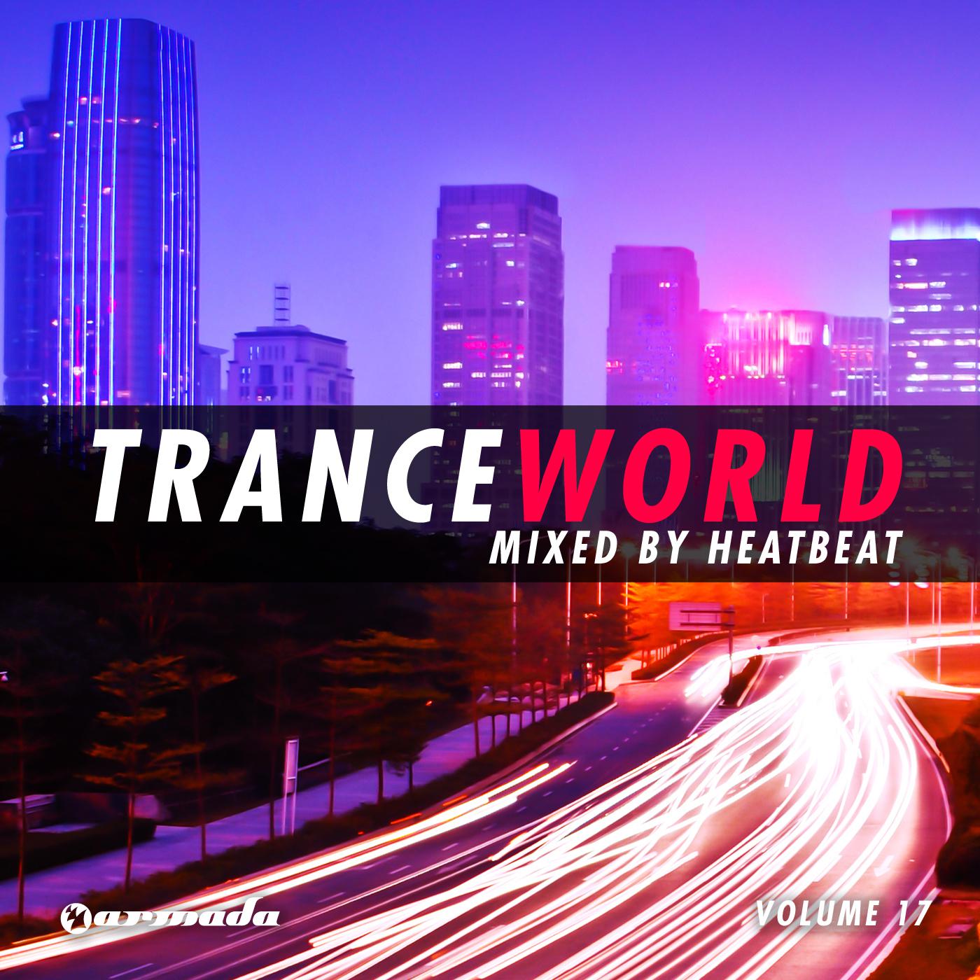 Trance World, Vol. 17 (Mixed by Heatbeat)专辑