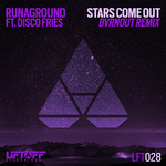 Stars Come Out (Bvrnout Remix)专辑