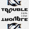 TROUBLE专辑