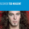 Discover Ted Nugent专辑